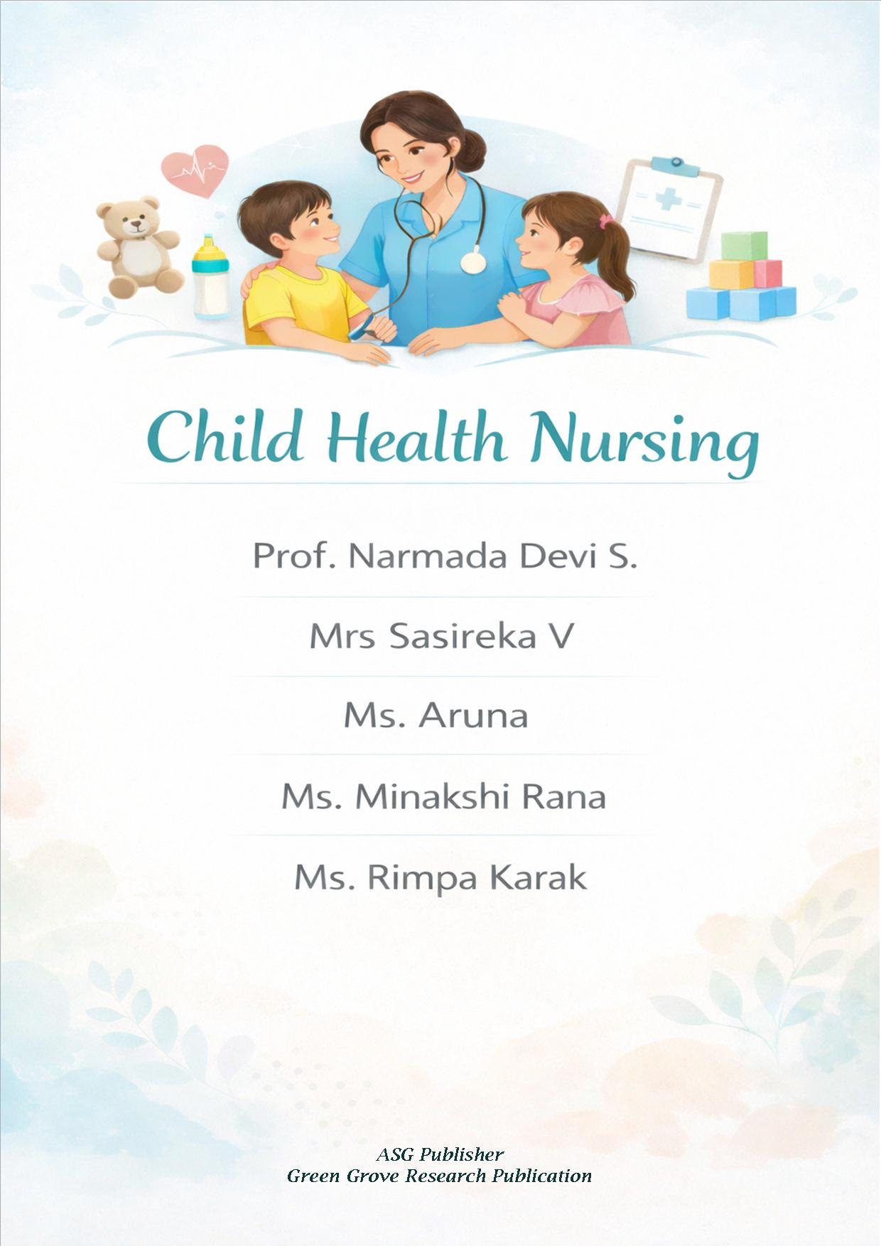 Child Health Nursing B.Sc. Nursing, VI Sem.