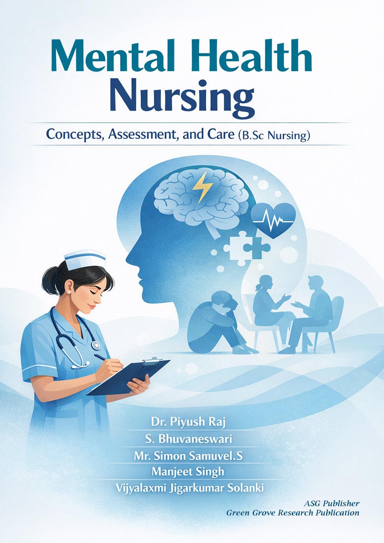 Mental Health Nursing Concepts, Assessment, and Care (B.Sc Nursing)
