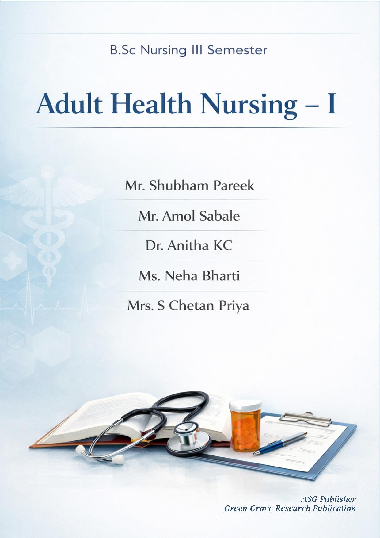 Adult Health Nursing – I (B.Sc Nursing III Semester)