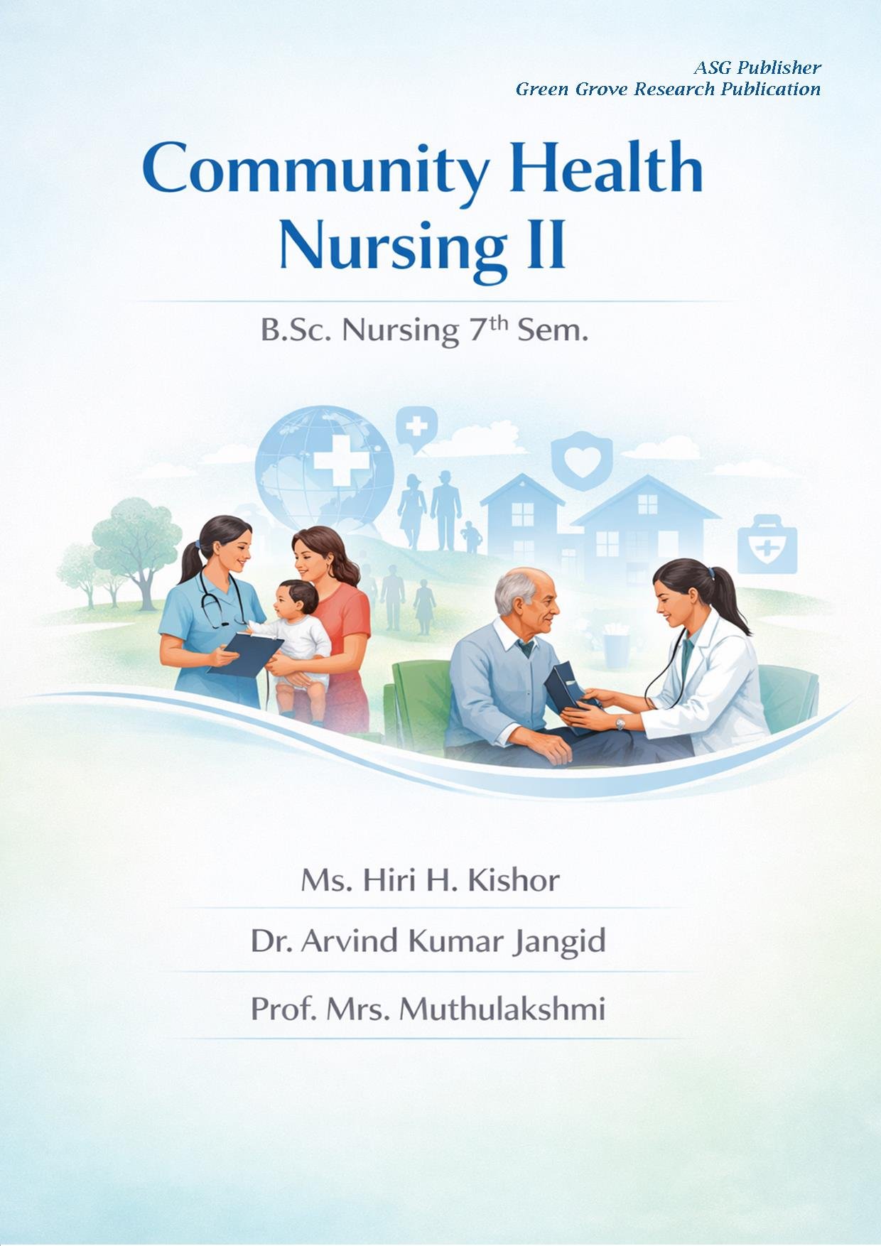 Community Health Nursing II (B.Sc. Nursing 7th sem.) 