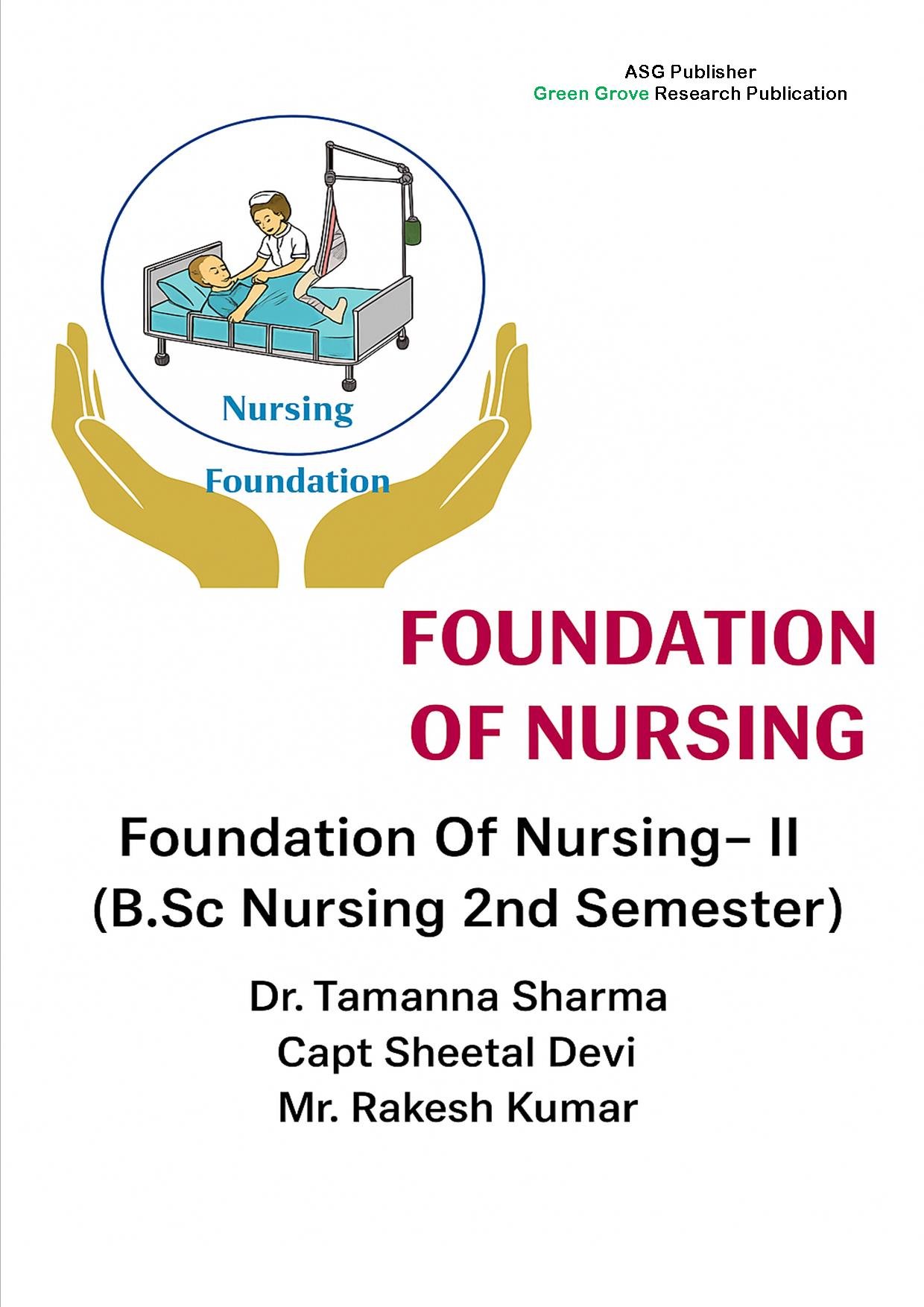 FOUNDATION OF NURSING– II (B.Sc Nursing 2nd Semester)