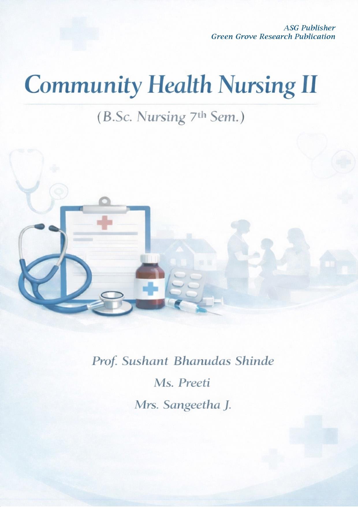 Community Health Nursing II (B.Sc. Nursing 7th sem.)