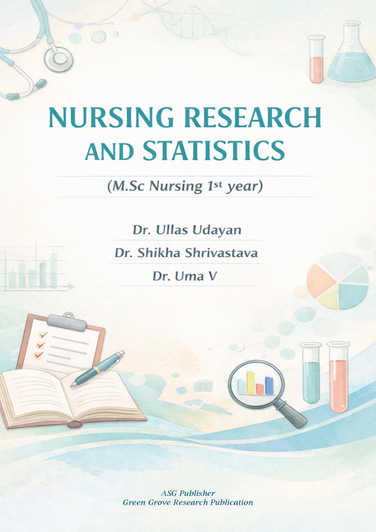 NURSING RESEARCH AND STATISTICS (M.Sc Nursing 1st year)