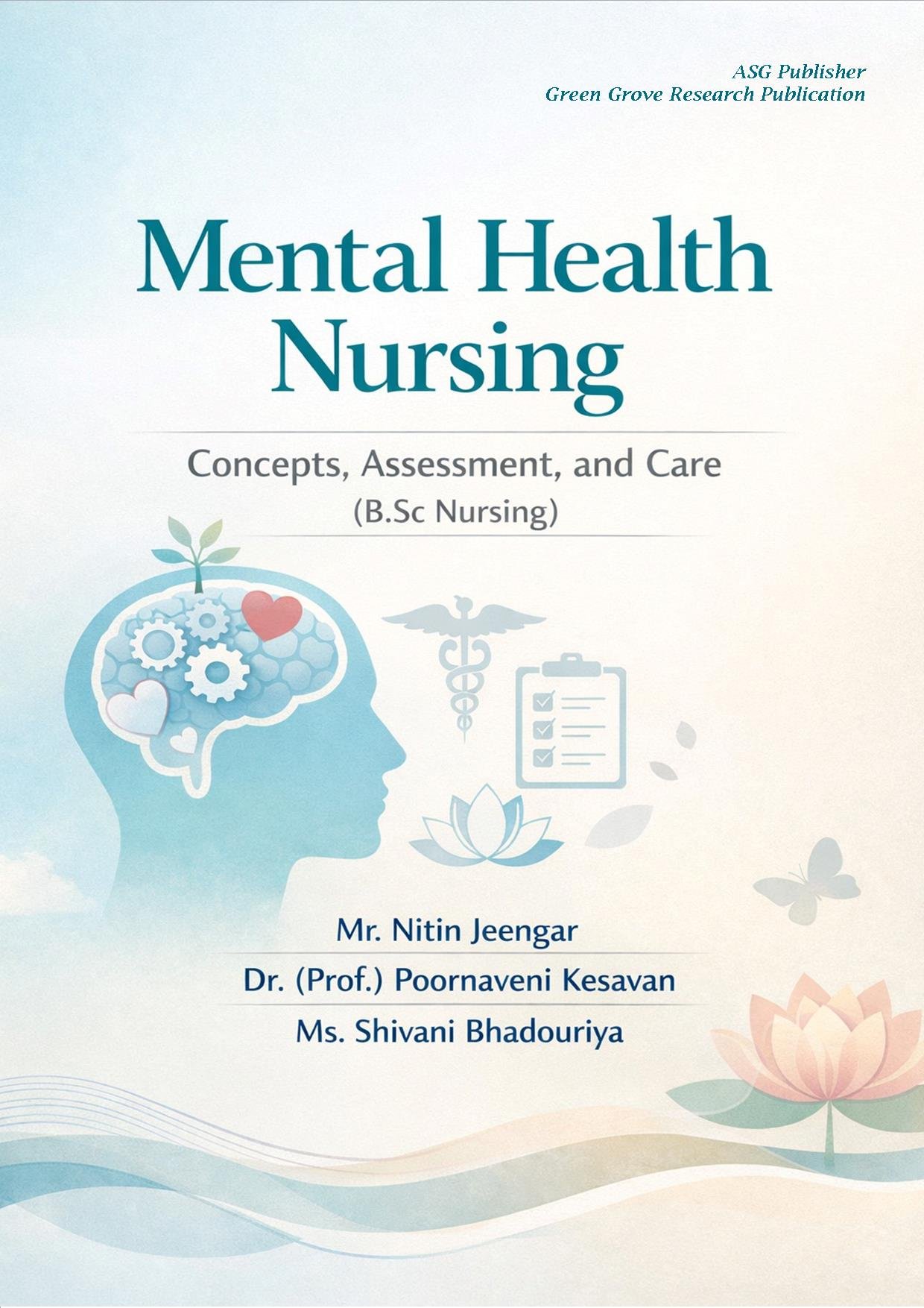 Mental Health Nursing Concepts, Assessment, and Care (B.Sc Nursing)