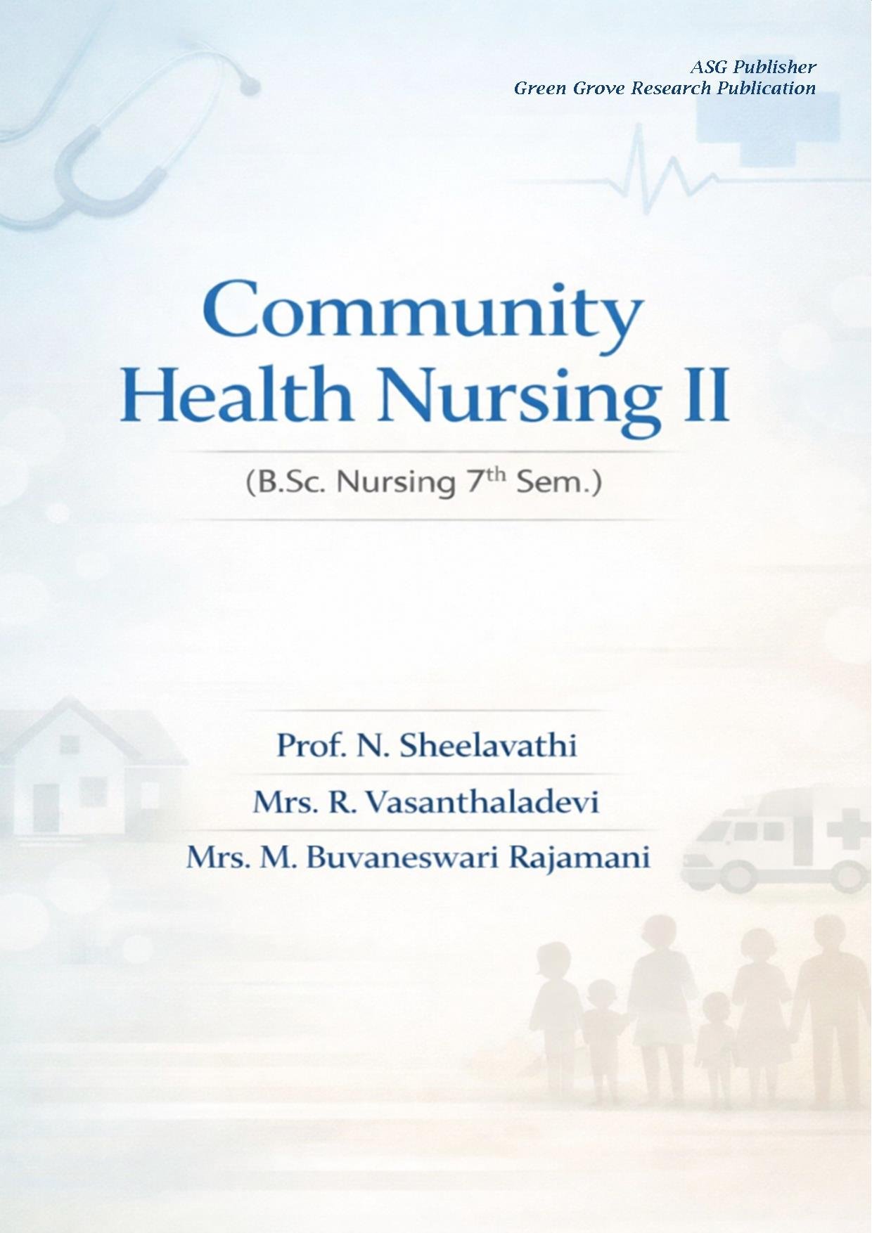 Community Health Nursing II (B.Sc. Nursing 7th sem.)