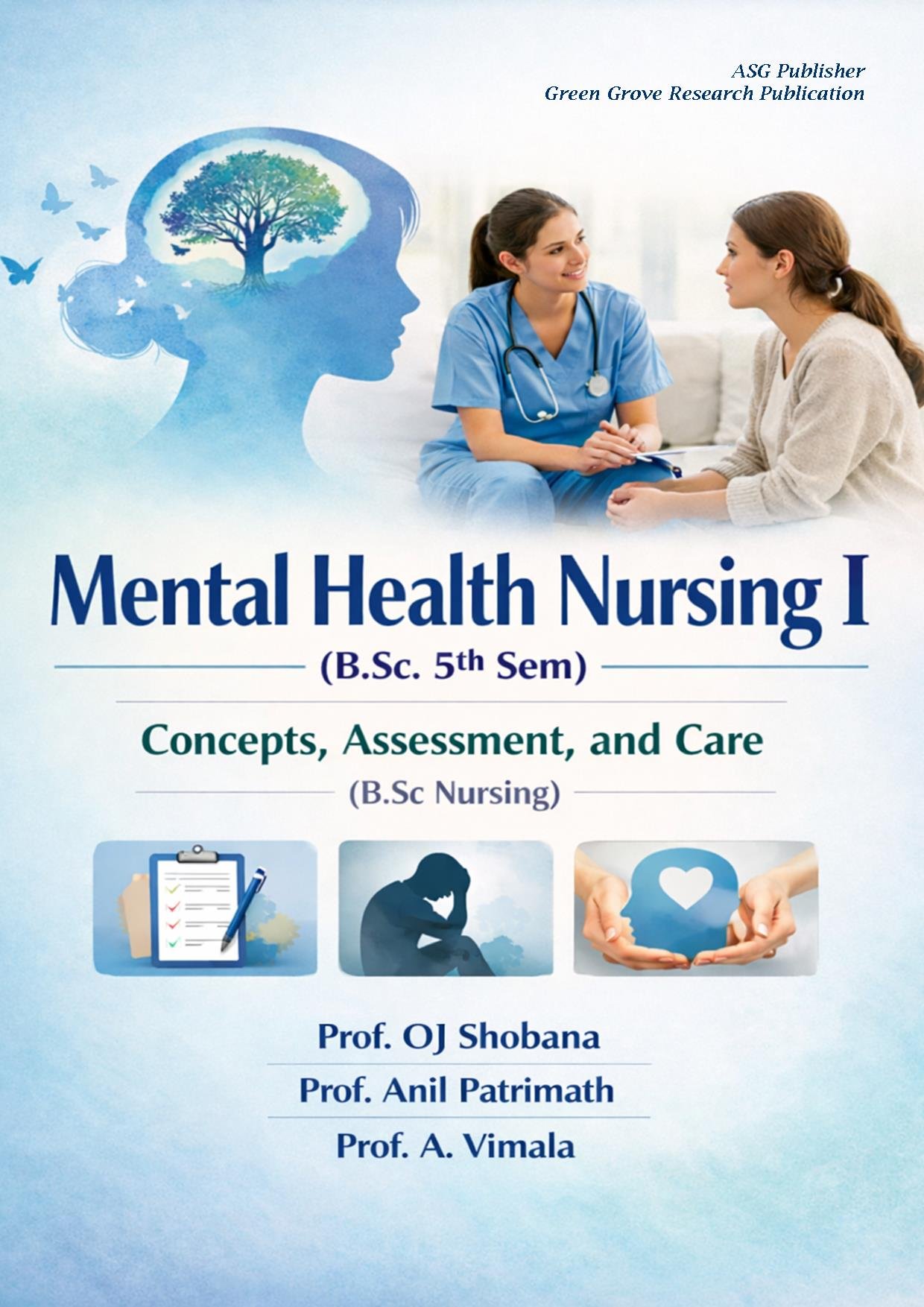 Mental Health Nursing I  (B. Sc. 5th Sem) Concepts, Assessment, and Care (B.Sc Nursing)
