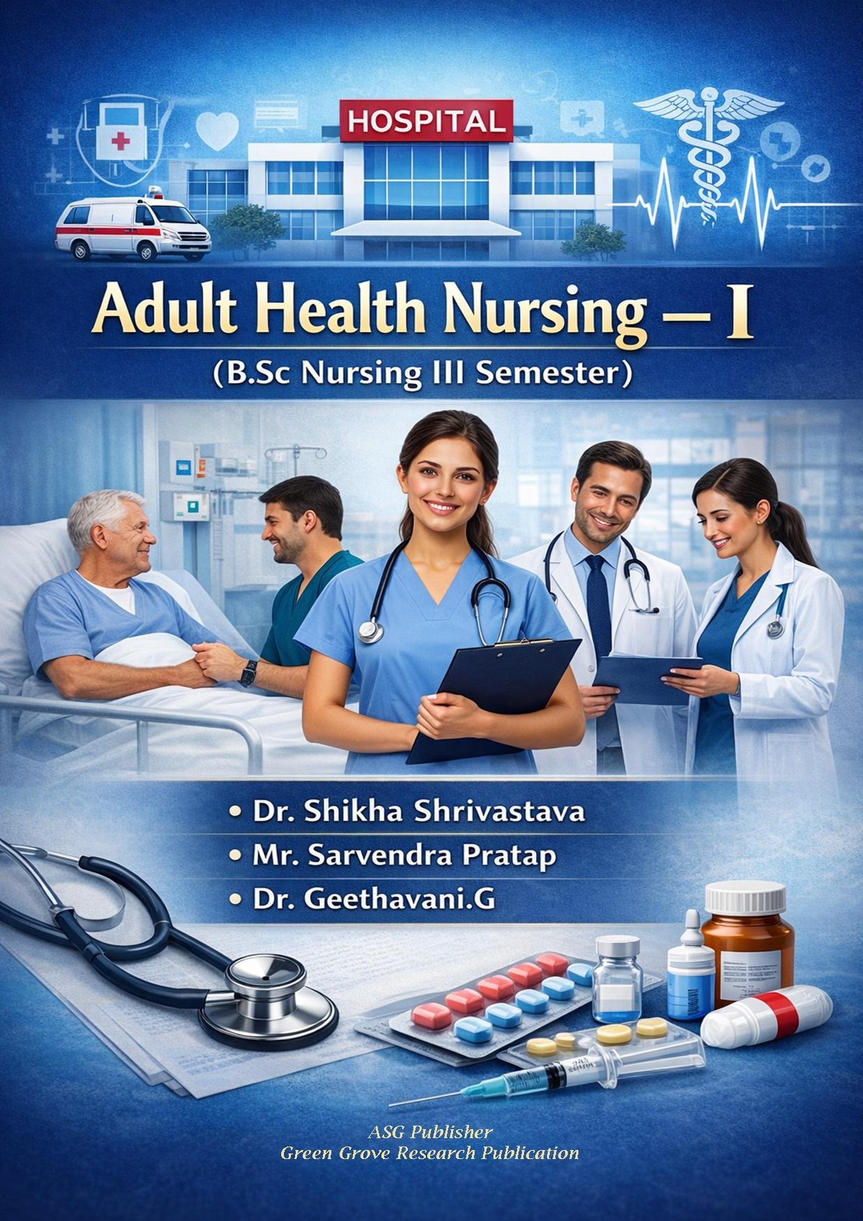 Adult Health Nursing – I (B.Sc Nursing III Semester)